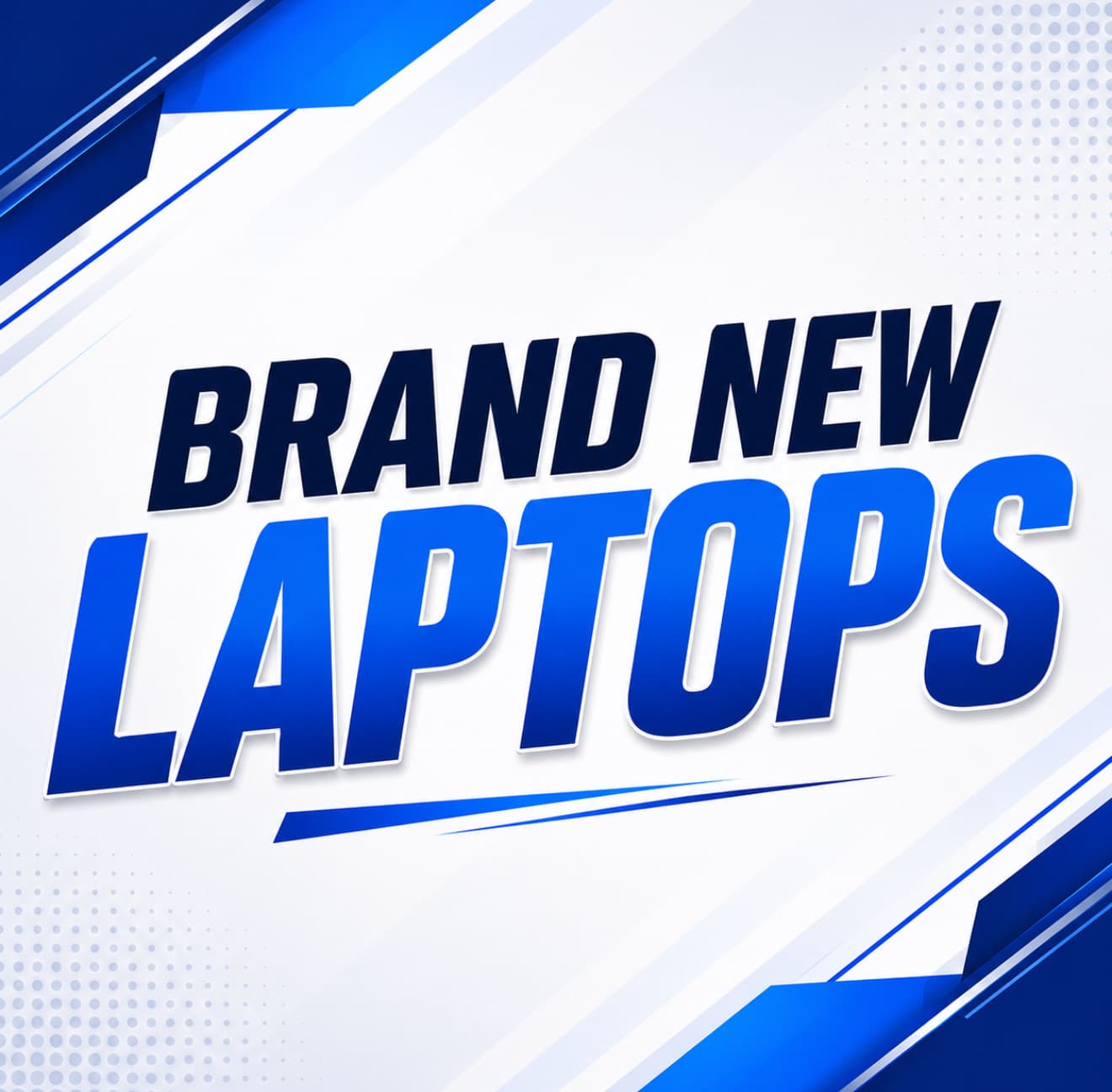 Brand New Laptops